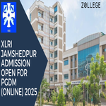 XLRI Jamshedpur Admission Open For PGDM Online 2025